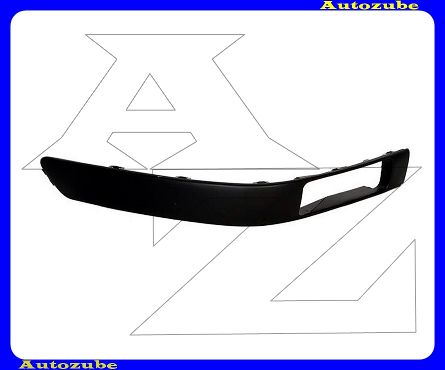 Első lökhárító díszléc jobb, ködlámpás Első lökhárító díszléc jobb, ködlámpás