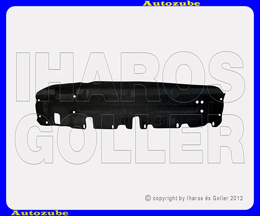 Alsó motorvédő burkolat, lökhárító alatti rész (műanyag) Alsó motorvédő burkolat, lökhárító alatti rész (műanyag)