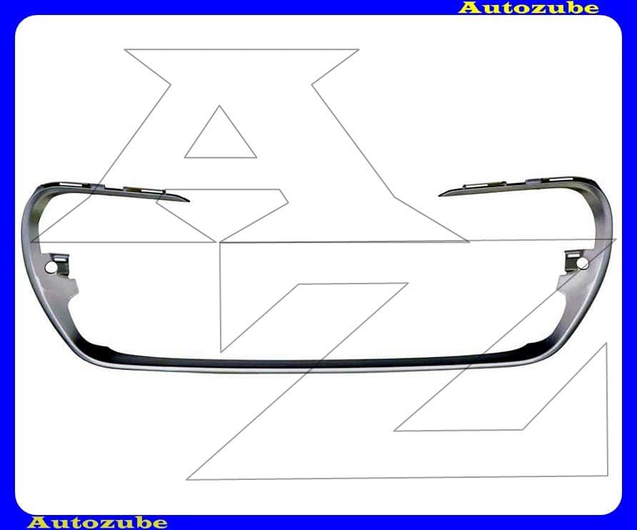 Első lökhárító középső rácsra ezüstkeret Első lökhárító középső rácsra ezüstkeret