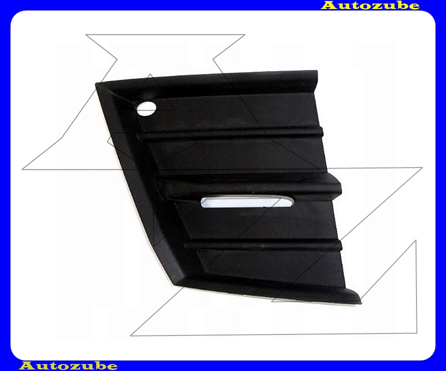 Első lökhárító rács jobb, ködlámpás Első lökhárító rács jobb, ködlámpás