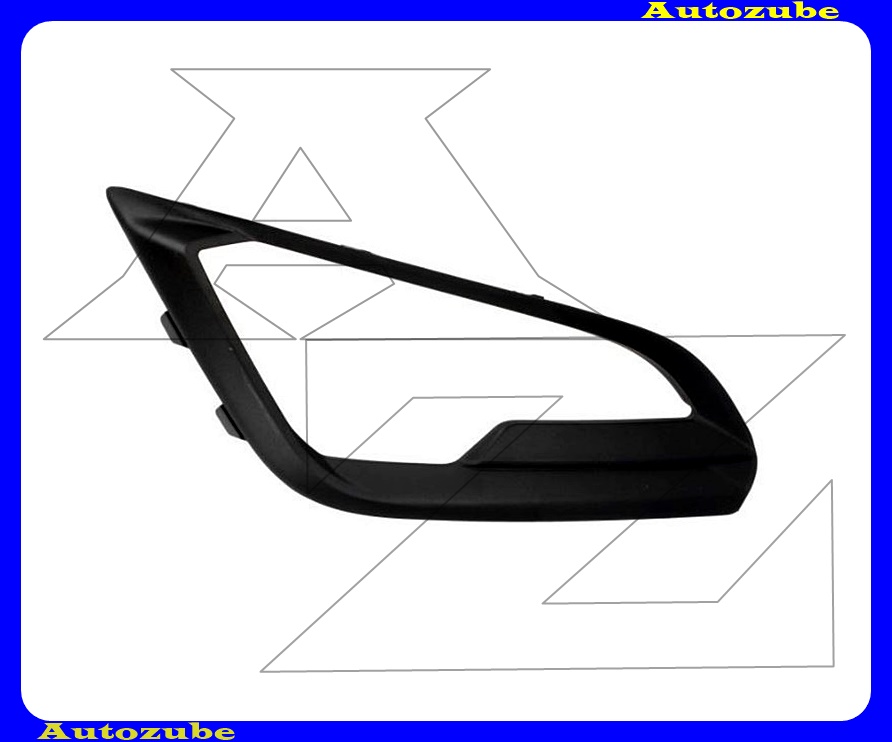 Első lökhárító ködlámpa keret jobb, fekete Első lökhárító ködlámpa keret jobb, fekete