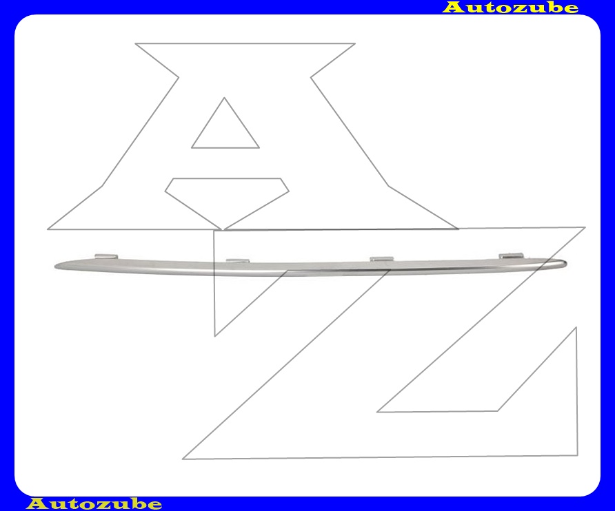 Első lökhárító krómdíszléc jobb felső Első lökhárító krómdíszléc jobb felső