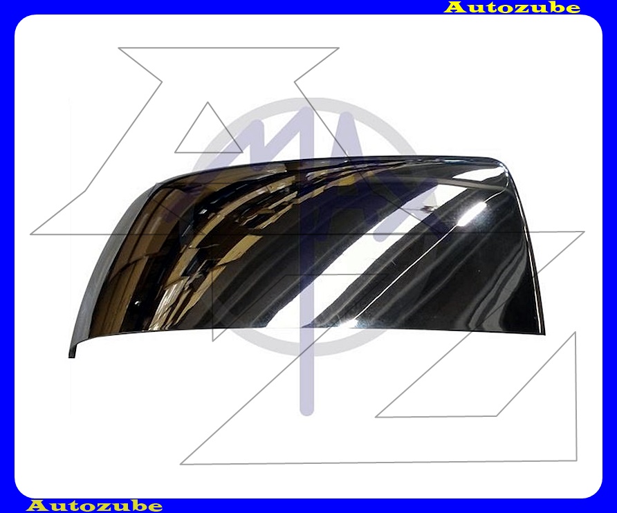 Visszapillantó tükörborítás jobb, KRÓM /RENDELÉSRE/ Visszapillantó tükörborítás jobb, KRÓM /RENDELÉSRE/