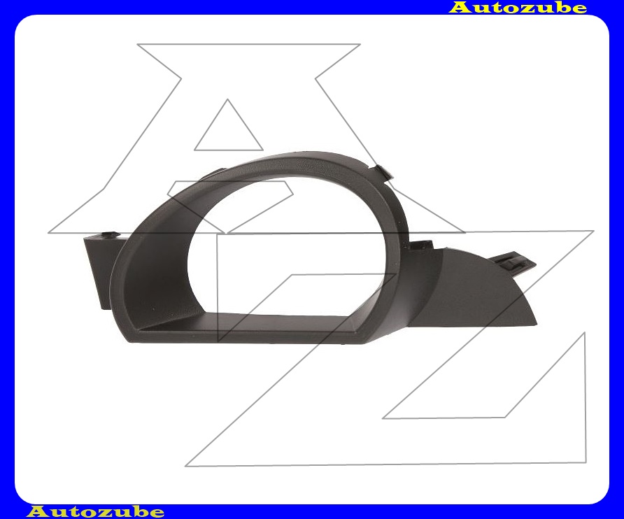 Első lökhárító ködlámpa keret jobb Első lökhárító ködlámpa keret jobb