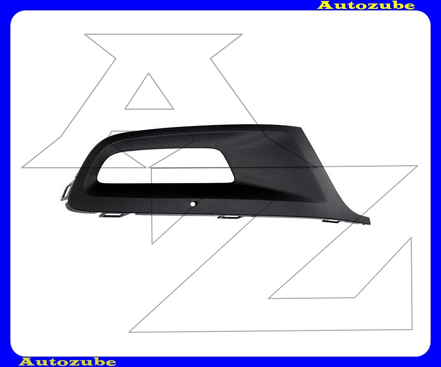 Első lökhárító rács jobb Első lökhárító rács jobb