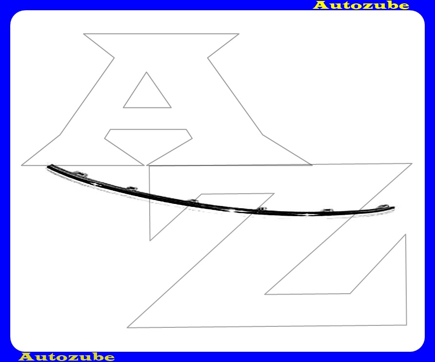 Első lökhárító krómdíszléc jobb (díszrácsra) Első lökhárító krómdíszléc jobb (díszrácsra)