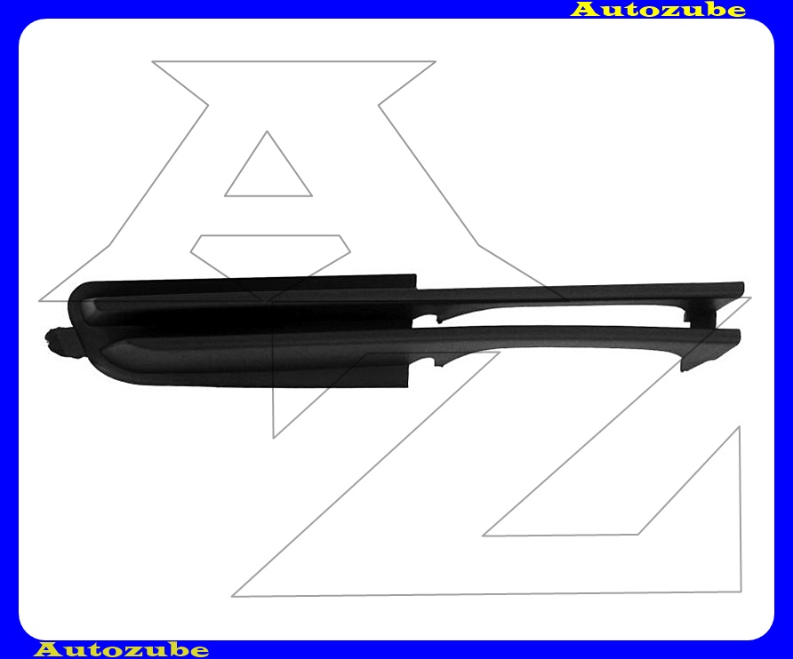 Első lökhárító rács jobb Első lökhárító rács jobb